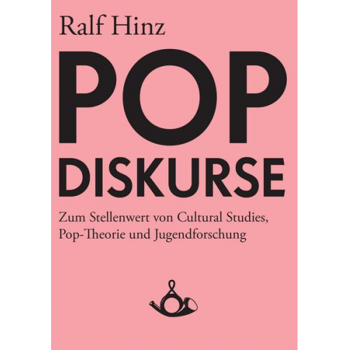 Ralf Hinz - Pop-Diskurse