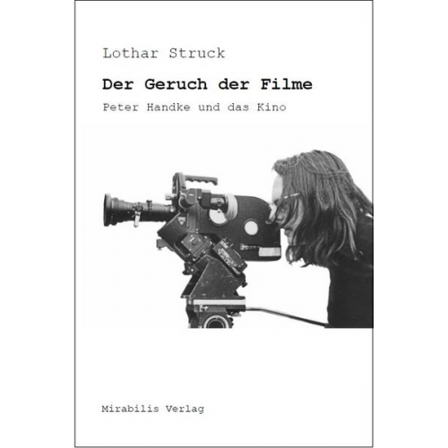 Lothar Struck - Der Geruch der Filme