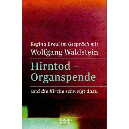 Regina Breul - Hirntod – Organspende