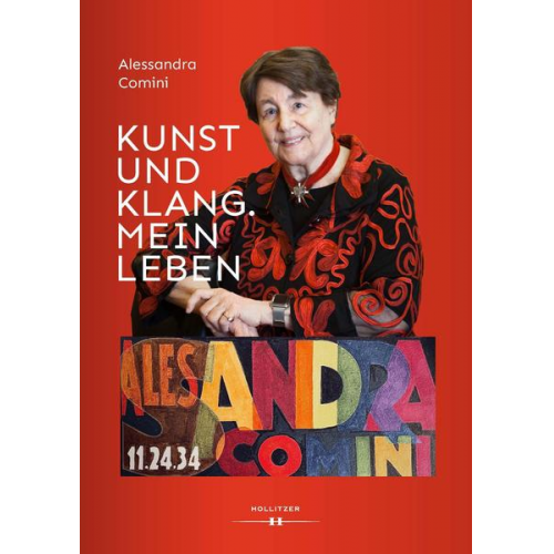 Alessandra Comini - Kunst und Klang. Mein Leben