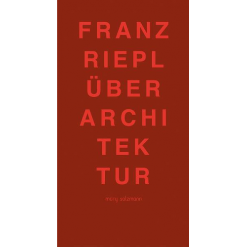 Franz Riepl - Über Architektur