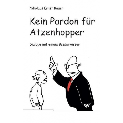 Nikolaus Ernst Bauer - Kein Pardon für Atzenhopper