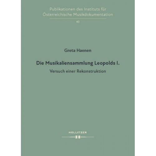 Greta Haenen - Die Musikaliensammlung Leopolds I.