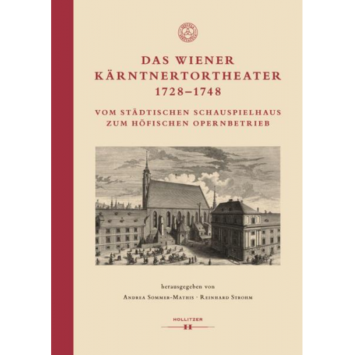 Das Wiener Kärntnertortheater 1728–1748