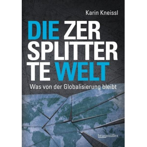 Karin Kneissl - Die zersplitterte Welt