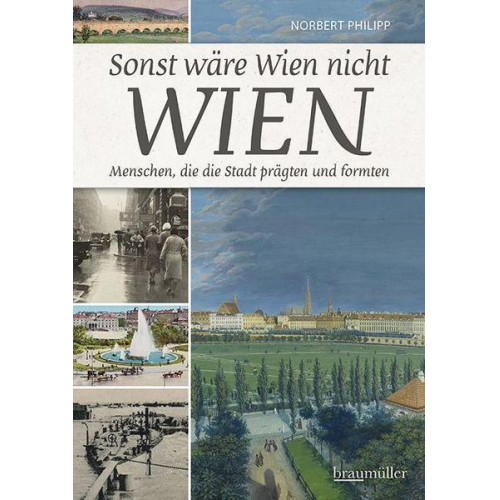 Norbert Philipp - Sonst wäre Wien nicht Wien