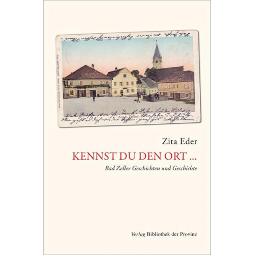 Zita Eder - Kennst du den Ort…