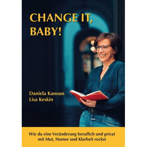 Daniela Kanoun - Change it, Baby!