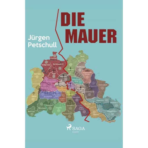 Jürgen Petschull - Die Mauer