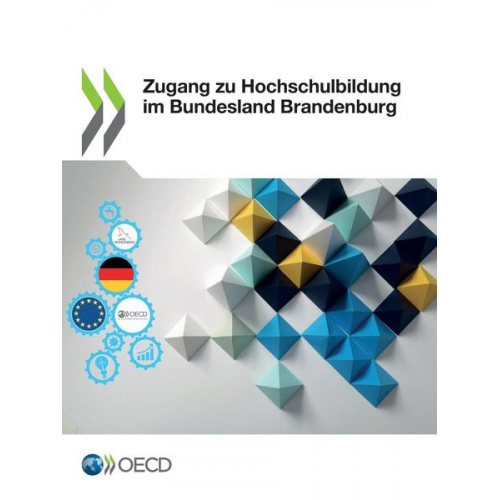 Organization For Economic Cooperation An - Zugang zu Hochschulbildung im Bundesland Brandenburg