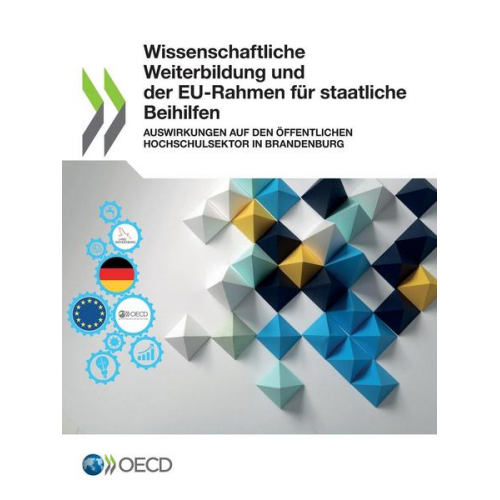 Organization For Economic Cooperation An - Wissenschaftliche Weiterbildung und der EU-Rahmen für staatliche Beihilfen