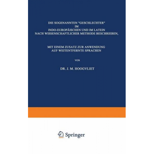 J.M. Hoogvliet - Die Sogenannten „Geschlechter“ im Indo-Europäischen und im Latein