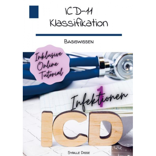 Sybille Disse - ICD-11 Klassifikation 01 Infektionen