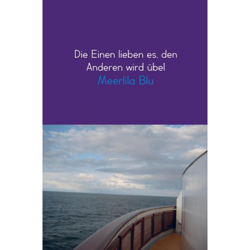 Meerlila Blu - Die Einen lieben es, den Anderen wird übel