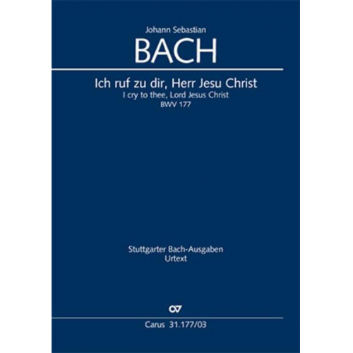 Johann Sebastian Bach - Ich ruf zu dir, Herr Jesu Christ (Klavierauszug)