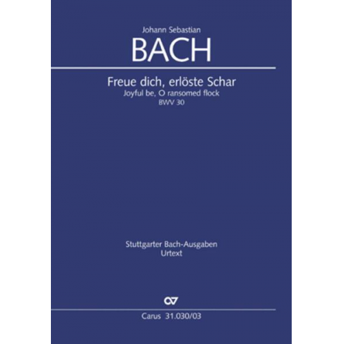 Johann Sebastian Bach - Freue dich, erlöste Schar (Klavierauszug)