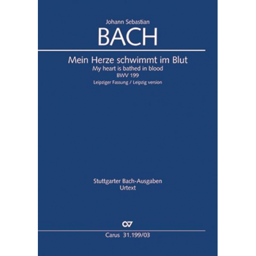 Johann Sebastian Bach - Mein Herze schwimmt im Blut (Klavierauszug)