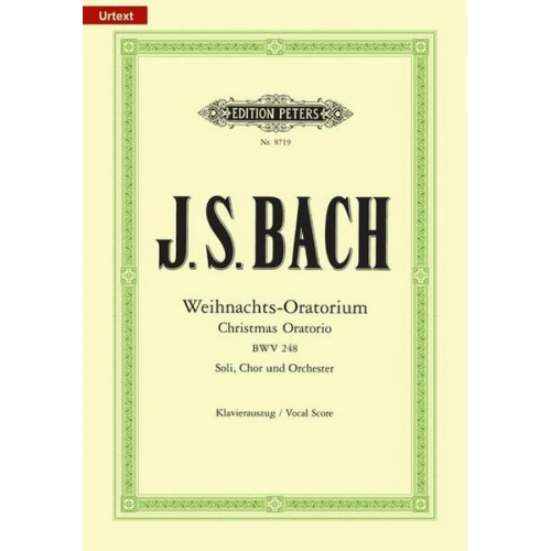 Johann Sebastian Bach - Weihnachts-Oratorium