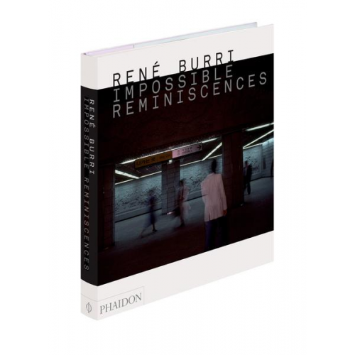 Rene Burri - Impossible Reminiscences mit deutscher Textbeilage