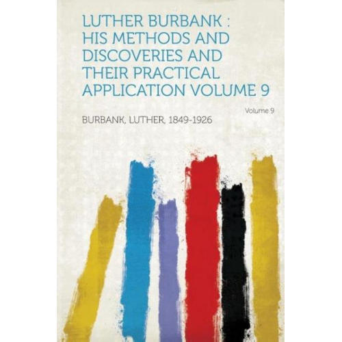 Luther Burbank - Luther Burbank