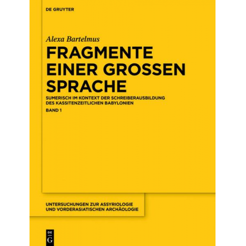 Alexa Sabine Bartelmus - Alexa Sabine Bartelmus: Fragmente einer großen Sprache / Fragmente einer großen Sprache