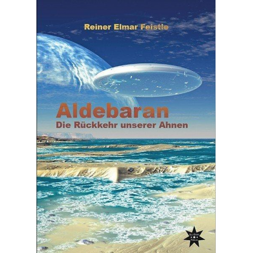 Reiner Elmar Feistle - Aldebaran