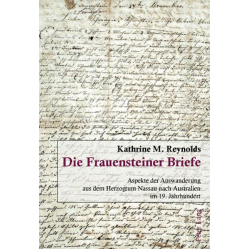 Kathrine Reynolds - Die Frauensteiner Briefe