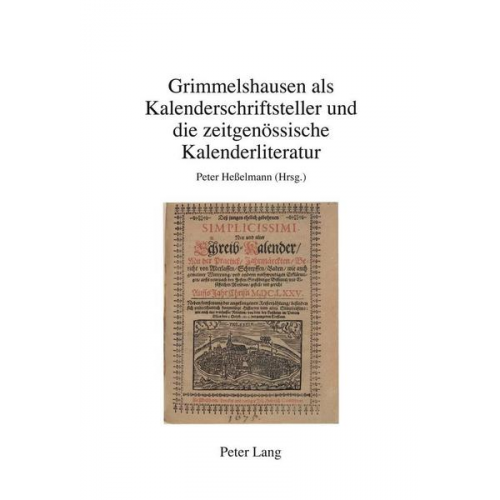 Grimmelshausen als Kalenderschriftsteller und die zeitgenössische Kalenderliteratur