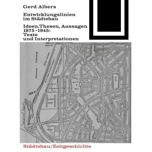 Gerd Albers - Entwicklungslinien im Städtebau