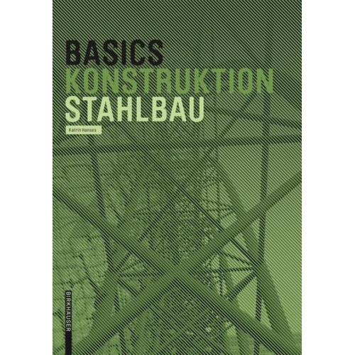 Katrin Hanses - Basics Stahlbau