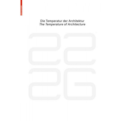 Be 2226 Die Temperatur der Architektur / The Temperature of Architecture