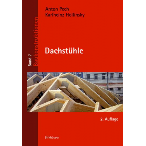 Anton Pech & Karlheinz Hollinsky - Dachstühle