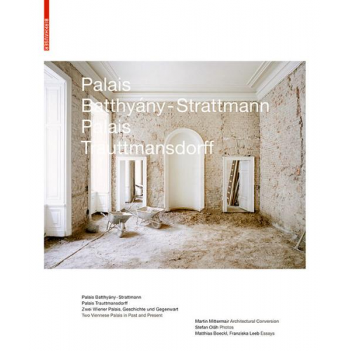 Franziska Leeb & Matthias Boeckl - Palais Batthyány-Strattmann, Palais Trauttmansdorff