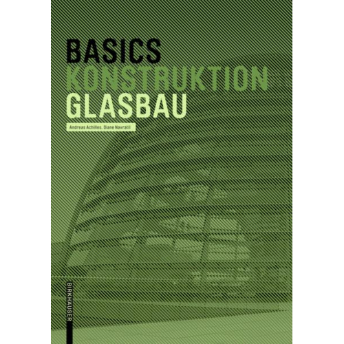 Andreas Achilles & Diane Navratil - Basics Glasbau