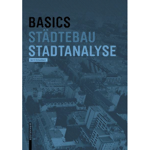 Gerrit Schwalbach - Basics Stadtanalyse