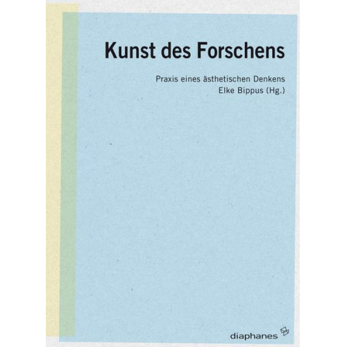 Elke Bippus - Kunst des Forschens