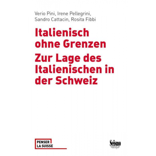 Pini Verio & Pellegrini Irene & Cattacin Sandro & Fibbi Rosita - Italienisch ohne Grenzen