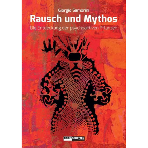 Giorgio Samorini - Rausch und Mythos