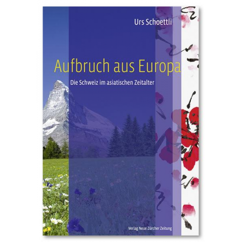 Urs Schoettli - Aufbruch aus Europa