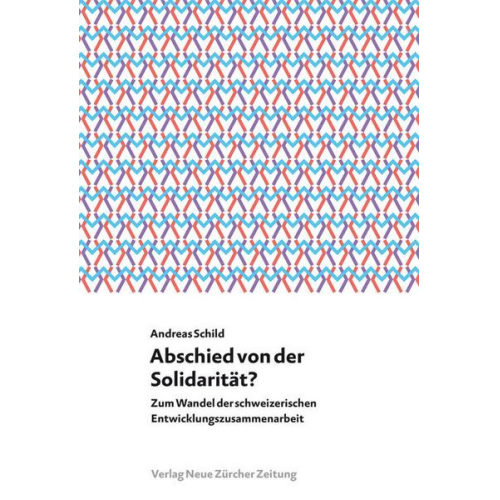 Andreas Schild - Abschied von der Solidarität?