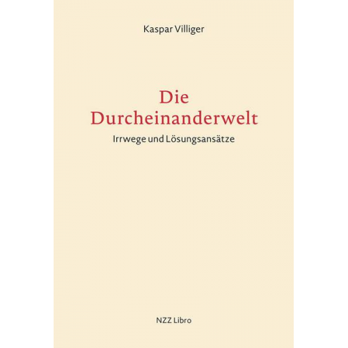 Kaspar Villiger - Die Durcheinanderwelt