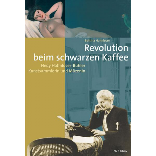 Bettina Hahnloser - Revolution beim schwarzen Kaffee