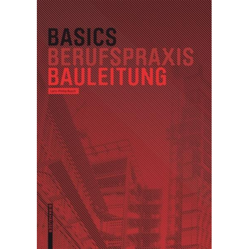 Lars-Phillip Rusch - Basics Bauleitung