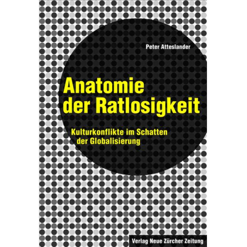 Peter Atteslander - Anatomie der Ratlosigkeit