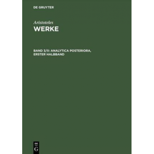 Aristoteles & Wolfgang Detel - Aristoteles: Werke / Analytica posteriora