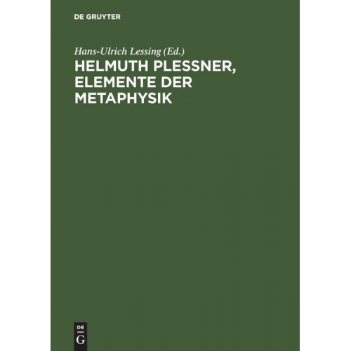 Helmuth Plessner - Helmuth Plessner, Elemente der Metaphysik