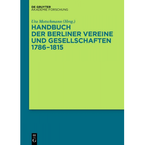 Handbuch der Berliner Vereine und Gesellschaften 1786–1815