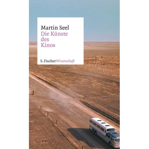 Martin Seel - Die Künste des Kinos