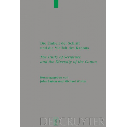 John Barton & Michael Wolter - Die Einheit der Schrift und die Vielfalt des Kanons / The Unity of Scripture and the Diversity of the Canon