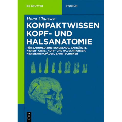 Horst Claassen - Kompaktwissen Kopf- und Halsanatomie